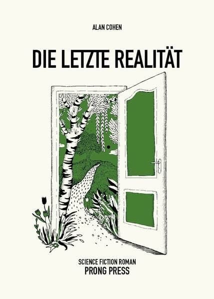 Die letzte Realität: Roman