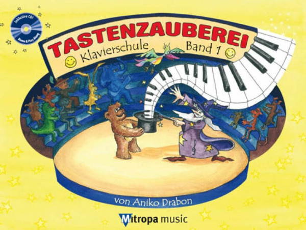 Aniko Drabon: Tastenzauberei Klavierschule Band 1 mit Audio-CD für Kinder | Klavier lernen für Anfänger im Einzel und Gruppenunterricht | Notenbuch ... Sprache. CD zum Üben und Mitspielen (PIANO)
