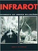 Infrarot. Fotografie auf anderer Wellenlänge