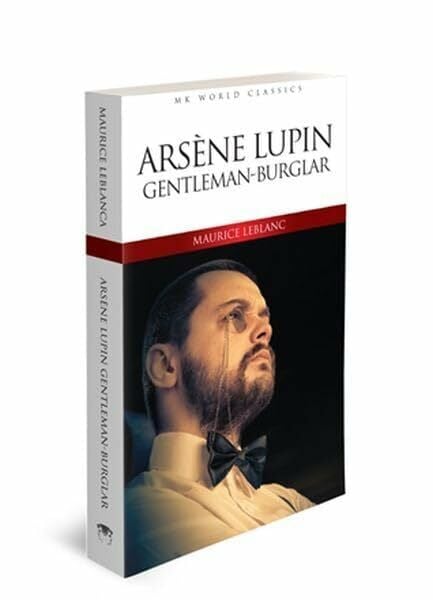 Arsene Lupin Gentleman-Burglar - MK World Classics