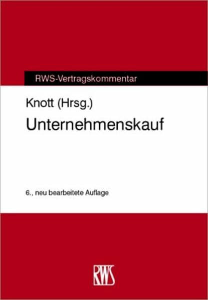 Unternehmenskauf (RWS-Vertragskommentar)