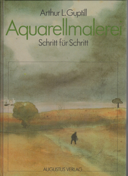 Aquarellmalerei. Schritt für Schritt