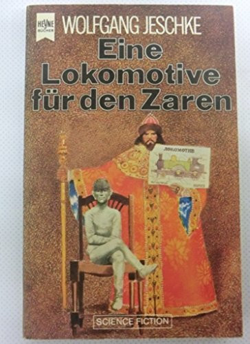 Eine Lokomotive für den Zaren.