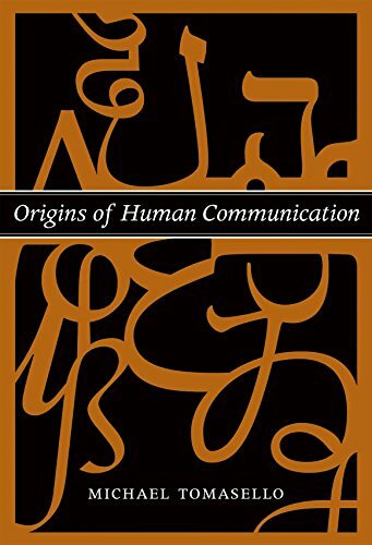 Origins of Human Communication (The Jean Nicod Lectures)