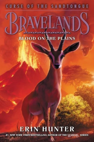 Bravelands: Curse of the Sandtongue #3: Blood on the Plains