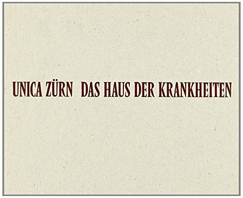 Das Haus der Krankheiten