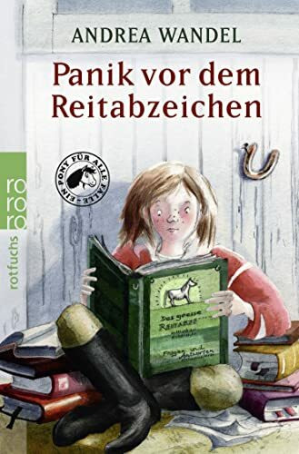 Panik vor dem Reitabzeichen (Ein Pony für alle Fälle, Band 9)