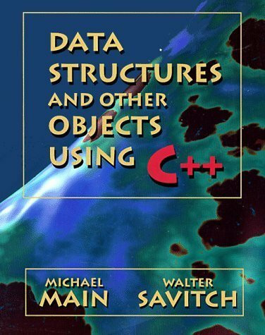Data Structures and Other Objects Using C++