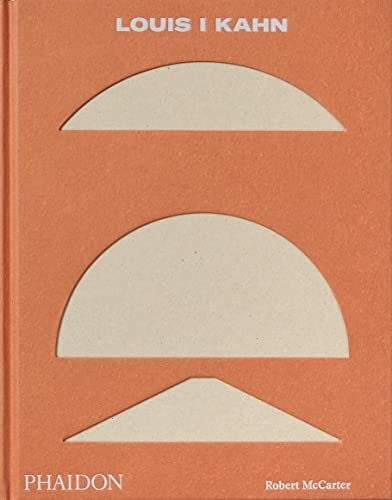 Louis I Kahn: Revised and Expanded Edition (Architecture in Detail)