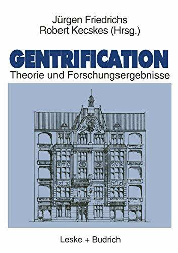 Gentrification: Theorie und Forschungsergebnisse (German Edition)