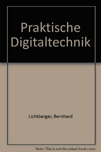 Praktische Digitaltechnik