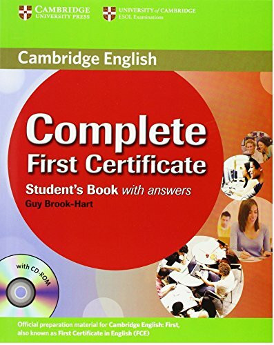 Complete First Certificate Student's Book with answers with CD-ROM: Student's Book with Answers and CD-ROM