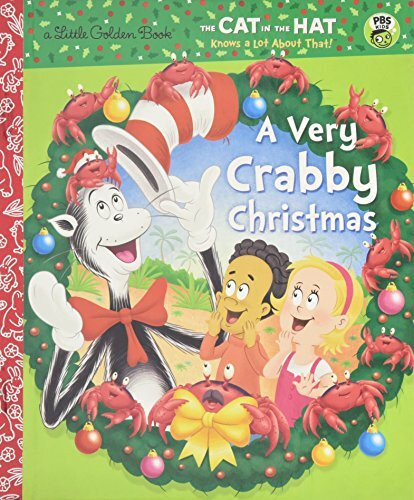 A Very Crabby Christmas (Little Golden Books: the Cat in the Hat Knows a Lot About That!)