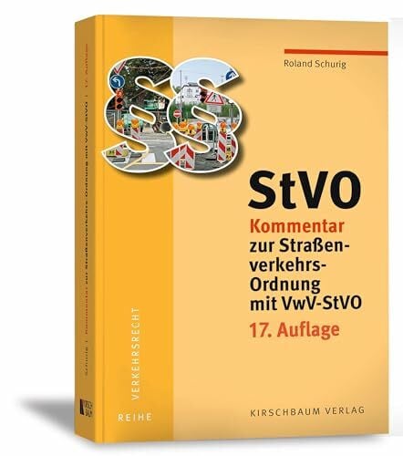 StVO Kommentar zur Straßenverkehrs-Ordnung mit VwV-StVO