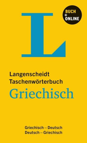 Langenscheidt Taschenwörterbuch Griechisch - Buch mit Online-Anbindung: Griechisch-Deutsch/Deutsch-Griechisch (Langenscheidt Taschenwörterbücher)