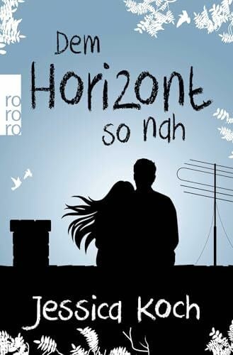 Dem Horizont so nah (Danny-Trilogie, Band 1)