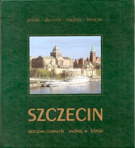 Szczecin. polski - deutsch - english - francais