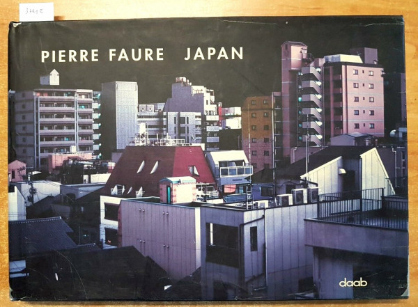 Pierre Faure - Japan (Photo Bks.): Engl.-Dtsch.-Span.-Französ.-Italien.