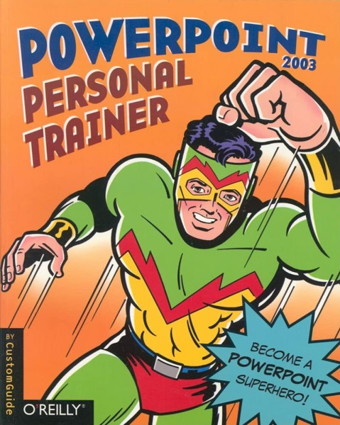 PowerPoint 2003 Personal Trainer (Personal Trainer (O'Reilly))