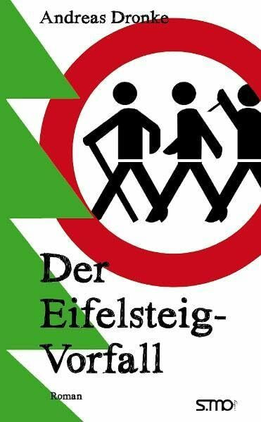 Der Eifelsteig-Vorfall: Wandern ist gesund!