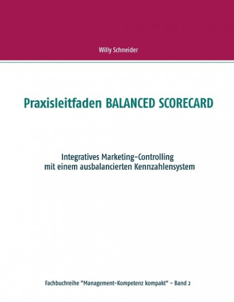 Praxisleitfaden BALANCED SCORECARD