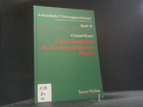 Das Gespräch in der betrieblichen Praxis