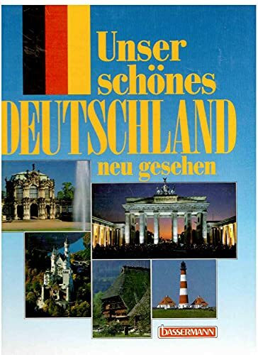 Unser schönes Deutschland, neu gesehen