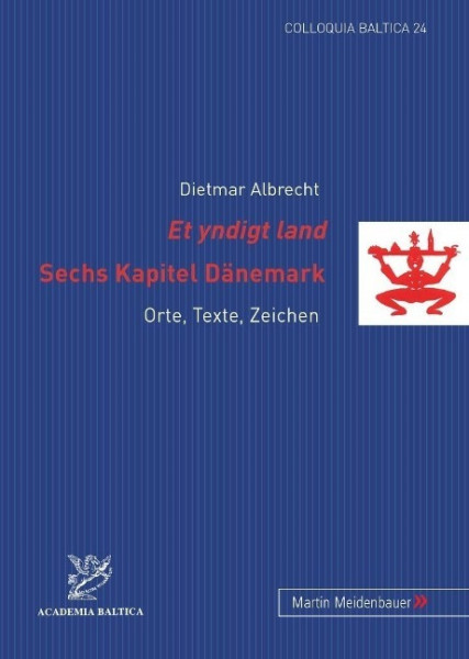 "Et yndigt land Sechs Kapitel Dänemark "