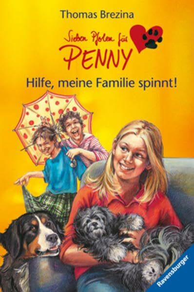 Hilfe, meine Familie spinnt! (Sieben Pfoten für Penny, Band 25)