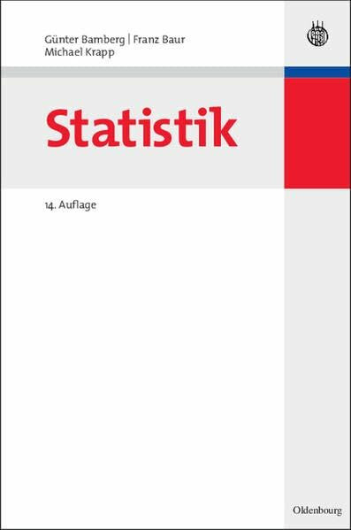 Statistik (Oldenbourgs Lehr- und Handbücher der Wirtschafts- und Sozialwissenschaften)