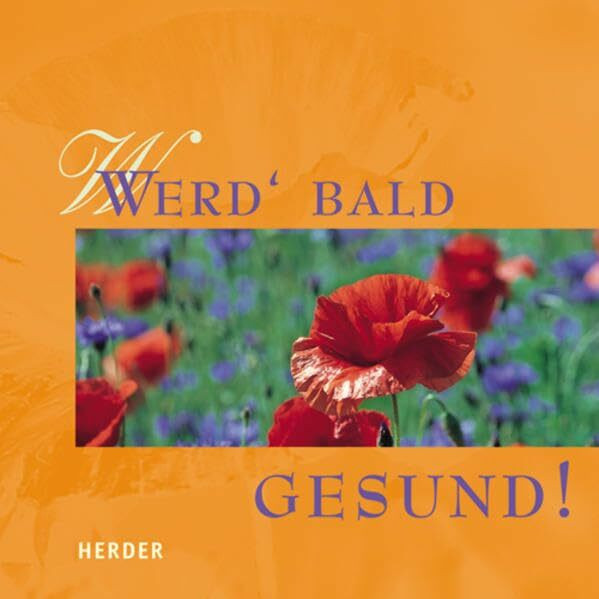 Werd' bald gesund