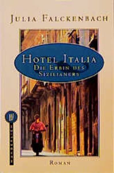 Die Erbin des Sizilianers (Hotel Italia)