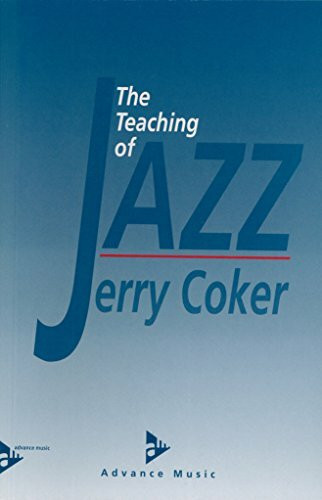 The Teaching of Jazz: Lehrbuch. (Advance Music)