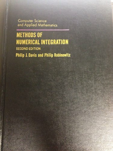 Methods of Numerical Integration (Computer Science & Applied Mathematics)