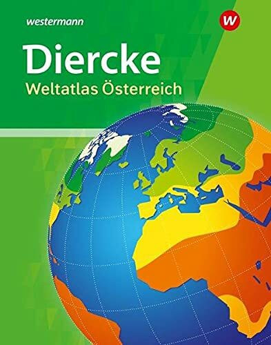 Diercke Weltatlas Österreich: Neubearbeitung