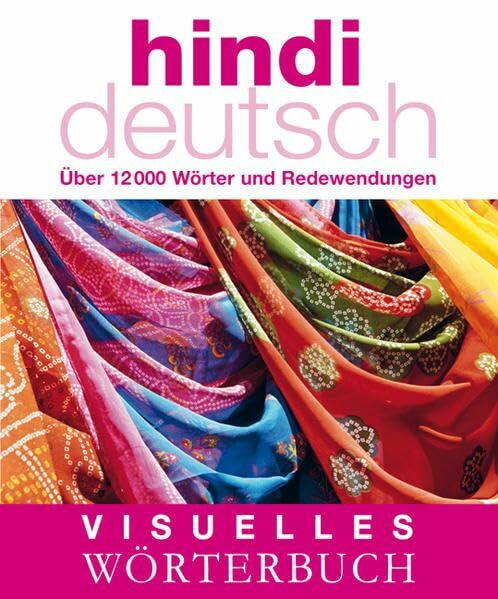 Visuelles Wörterbuch Hindi-Deutsch: Über 12.000 Wörter und Redewendungen (Coventgarden)