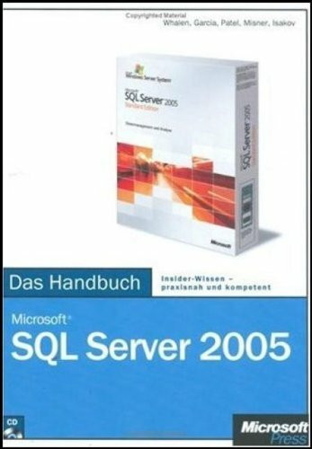 Microsoft SQL Server 2005 - Das Handbuch