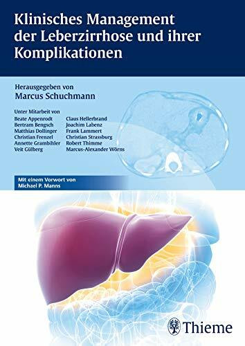 Klinisches Management der Leberzirrhose und ihrer Komplikationen: Mit e. Vorw. v. Michael P. Manns