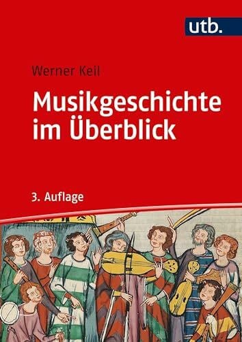 Musikgeschichte im Überblick (Basiswissen Musik, Band 8505)