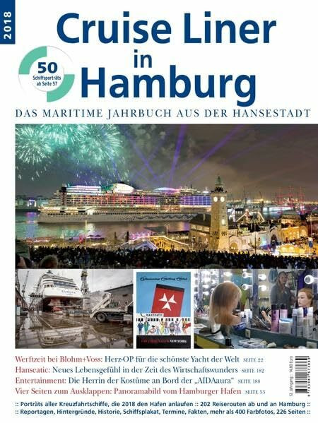 Cruise Liner in Hamburg 2018: Das maritime Jahrbuch aus der Hansestadt