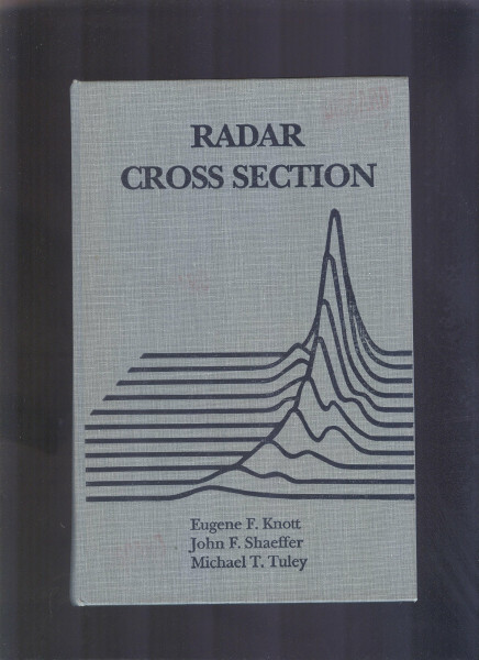 Radar Cross Section: Its Prediction, Measurement and Reduction (Artech House Radar Library)
