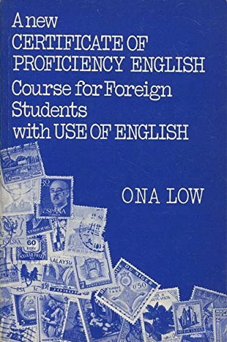 New Certificate of Proficiency English Course for Foreign Students: With Use of English New Certificate of Proficiency English Course for Foreign Students: With Use of English