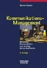 Kommunikations-Management: Marketing-Kommunikation vom Briefing bis zur Realisation