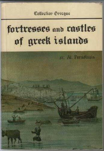 Fortresses and Castles of Greek Islands