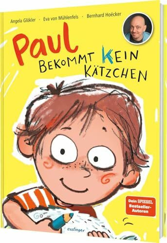 Paul bekommt kein Kätzchen: Bilderbuch über Selbstvertrauen von Bernhard Hoëcker bekannt aus „Wer weiß denn sowas?“