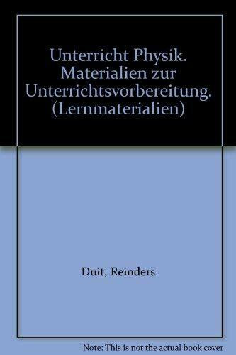 Unterricht Physik: Materialien zur Unterrichtsvorbereitung