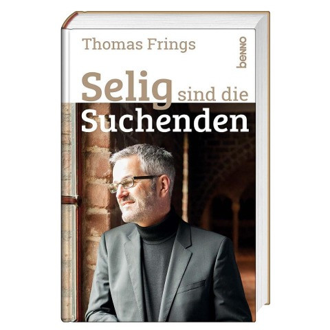 Selig sind die Suchenden