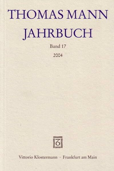 Thomas Mann Jahrbuch: Band 17