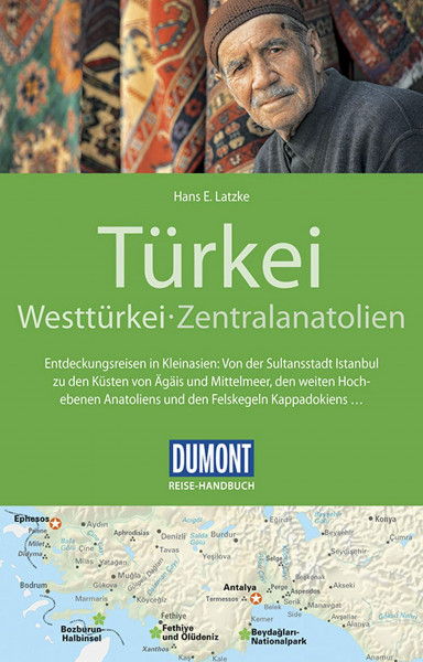 DUMONT Reise-Handbuch Reiseführer Türkei, Westtürkei, Zentralanatolien: mit Extra-Reisekarte