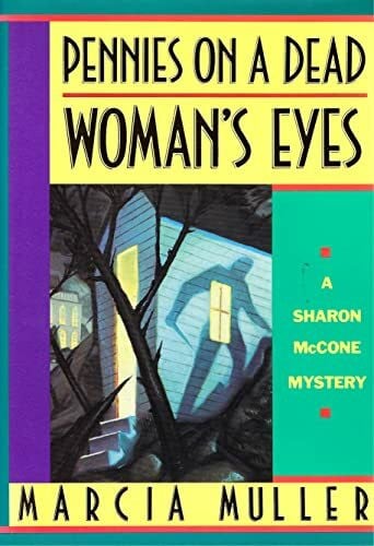Pennies on a Dead Woman's Eyes